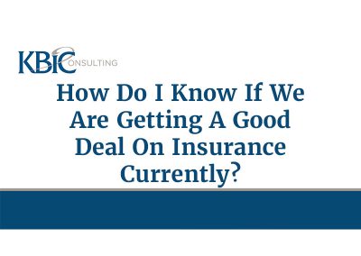 How Do I Know If We Are Getting A Good Deal On Insurance Currently