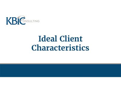 Ideal Client Characteristics